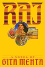Raj: A Novel