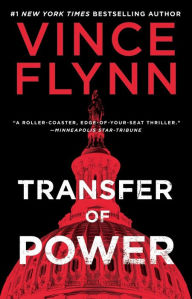 Title: Transfer of Power (Mitch Rapp Series #1), Author: Vince Flynn