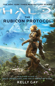 Title: Halo: The Rubicon Protocol, Author: Kelly Gay