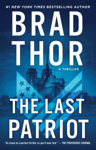 Title: The Last Patriot (Scot Harvath Series #7), Author: Brad Thor
