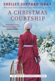 Title: A Christmas Courtship, Author: Shelley Shepard Gray