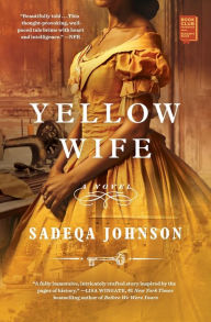 Title: Yellow Wife, Author: Sadeqa Johnson