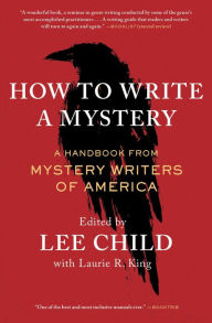Title: How to Write a Mystery: A Handbook from Mystery Writers of America, Author: Mystery Writers of America