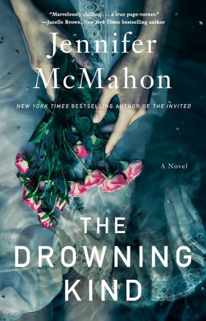 The Drowning Kind by Jennifer McMahon, Paperback