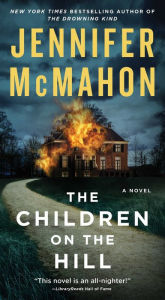 Title: The Children on the Hill, Author: Jennifer McMahon