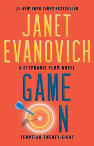 Title: Game On: Tempting Twenty-Eight (Stephanie Plum Series #28), Author: Janet Evanovich