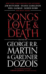 Songs of Love and Death: All-Original Tales of Star-Crossed Love