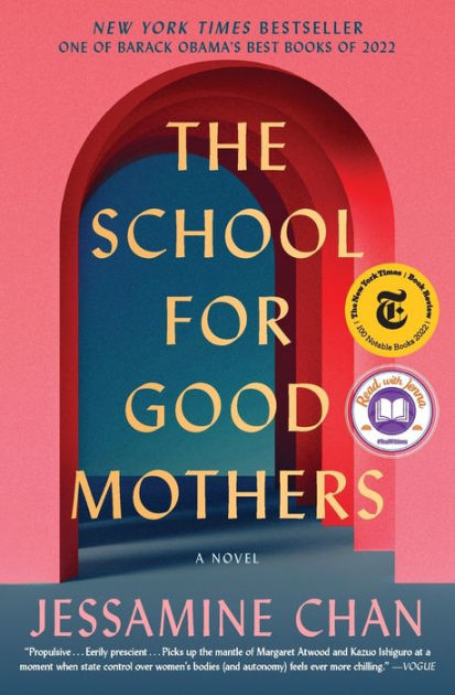 The School for Good Mothers by Jessamine Chan, Paperback