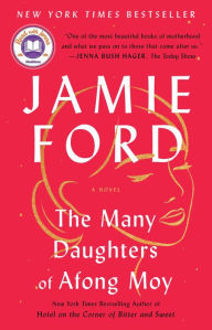 Title: The Many Daughters of Afong Moy: A Novel, Author: Jamie Ford