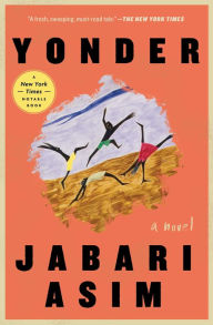 Title: Yonder: A Novel, Author: Jabari Asim