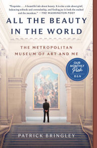 All the Beauty in the World: The Metropolitan Museum of Art and Me