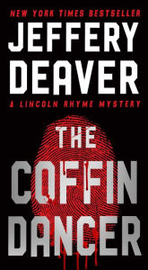 Title: The Coffin Dancer (Lincoln Rhyme Series #2), Author: Jeffery Deaver