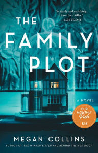 Title: The Family Plot, Author: Megan Collins