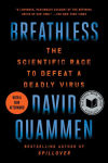 Alternative view 1 of Breathless: The Scientific Race to Defeat a Deadly Virus