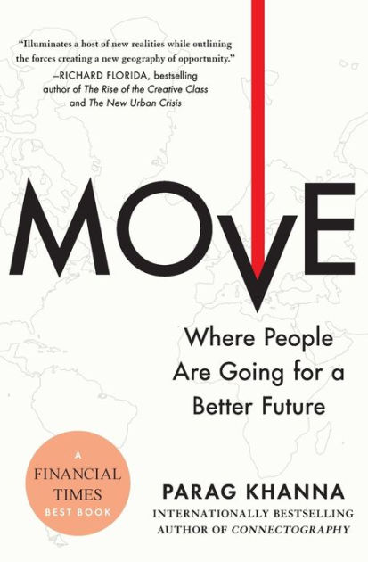 Khanna,　Move:　Noble®　Are　by　Future　Barnes　Parag　Where　for　Going　Better　Paperback　People　a