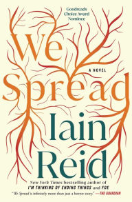 Title: We Spread, Author: Iain Reid
