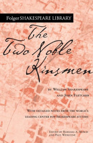 Title: The Two Noble Kinsmen, Author: William Shakespeare
