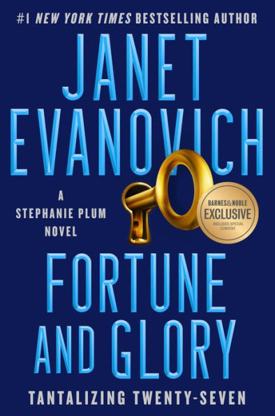 Fortune and Glory: Tantalizing Twenty-Seven (B&N Exclusive Edition) (Stephanie Plum Series #27)