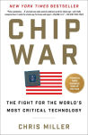 Alternative view 1 of Chip War: The Fight for the World's Most Critical Technology
