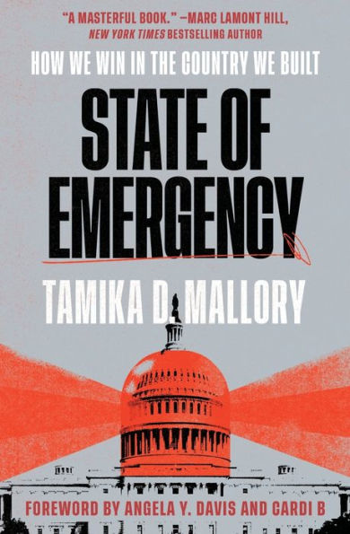 State of Emergency: How We Win in the Country We Built