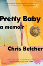 Pretty Baby: A Memoir