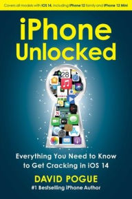 Title: iPhone Unlocked, Author: David Pogue