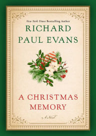 Title: A Christmas Memory, Author: Richard Paul Evans