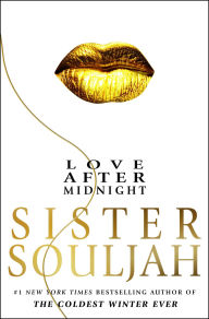 Title: Love After Midnight: A Novel, Author: Sister Souljah