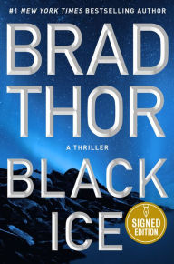 Title: Black Ice (Signed Book) (Scot Harvath Series #20), Author: Brad Thor
