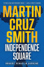 Independence Square: Arkady Renko in Ukraine (Arkady Renko Series #10)