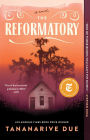 The Reformatory: A Novel