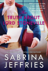 Title: The Truth About Lord Stoneville, Author: Sabrina Jeffries