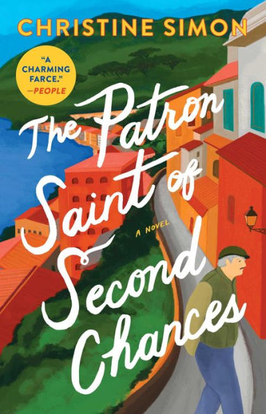 The Patron Saint of Second Chances: A Novel