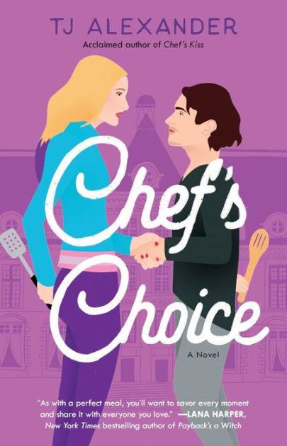 Chef's Choice, Book by TJ Alexander