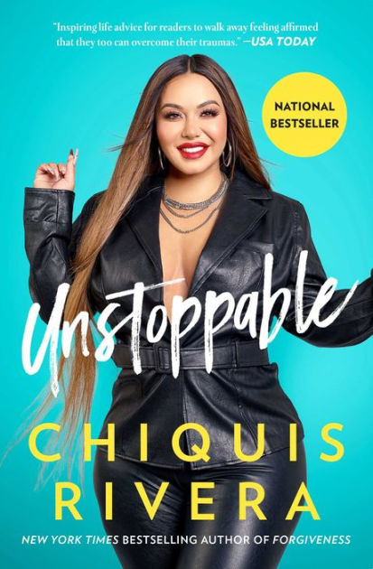 Unstoppable: How I Found My Strength Through Love and Loss by Chiquis  Rivera, Paperback