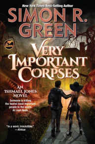 Title: Very Important Corpses, Author: Simon R. Green
