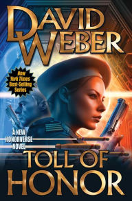 Title: Toll of Honor, Author: David Weber