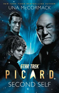 Title: Star Trek: Picard: Second Self, Author: Una McCormack