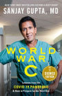 World War C: Lessons from the Covid-19 Pandemic and How to Prepare for the Next One (Signed Book)