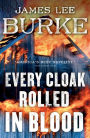 Every Cloak Rolled in Blood (Holland Family Series)