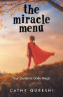 The Miracle Menu: Your Guide to Daily Magic