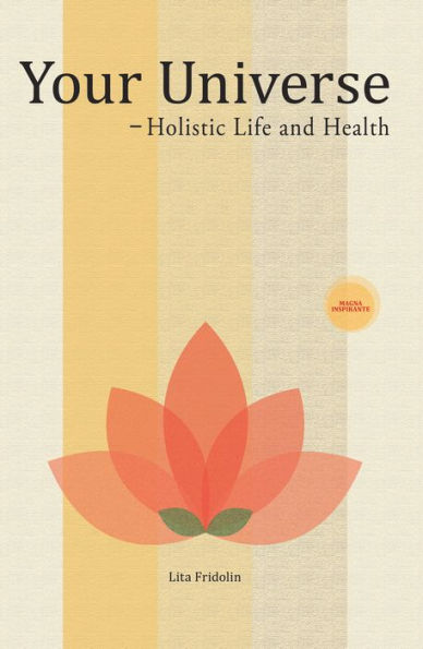 Your Universe: Holistic Life and Health