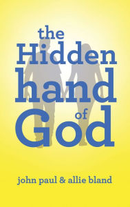 Title: The Hidden Hand of God, Author: John Paul