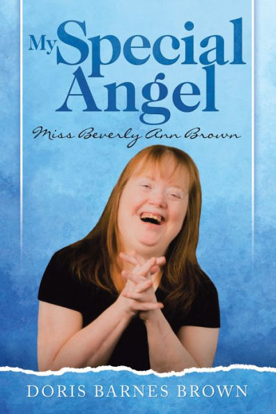 My Special Angel: Miss Beverly Ann Brown