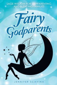 Title: Fairy Godparents, Author: Jennifer Scavina