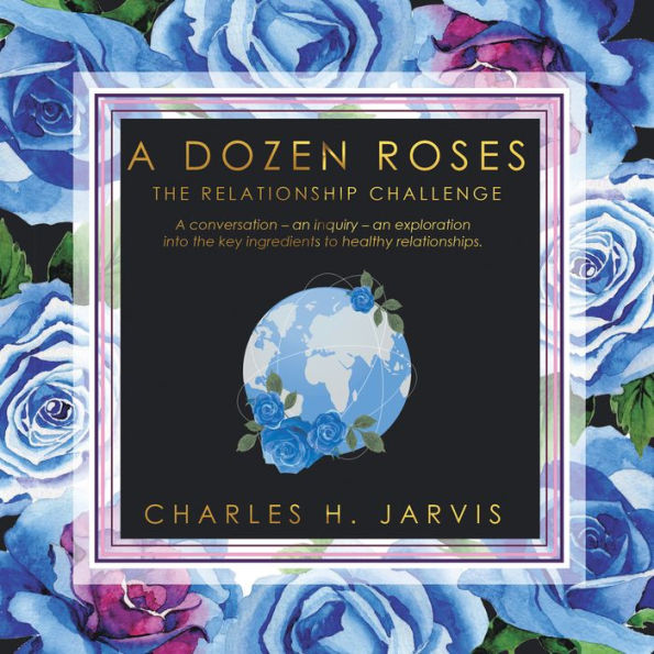 A Dozen Roses: The Relationship Challenge