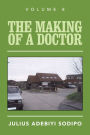 The Making of a Doctor