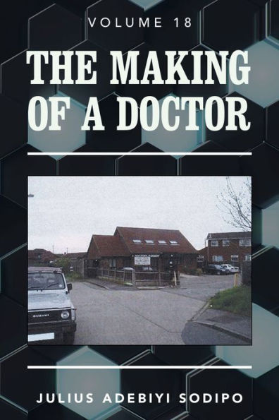 The Making of a Doctor