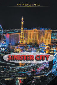 Title: Sinister City, Author: Matthew Campbell