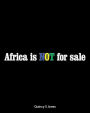 Africa Is Not for Sale